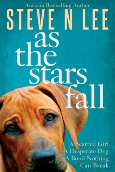 Cover for Steve N Lee · As The Stars Fall (Paperback Book) (2020)