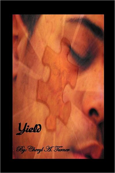 Cover for Cheryl A. Turner · Yield (Paperback Book) (2012)