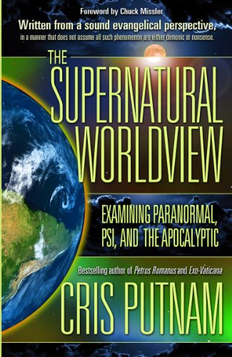 Cover for Cris Putnam · The Supernatural Worldview: Examining Paranormal, Psi, and the Apocalyptic (Taschenbuch) (2014)