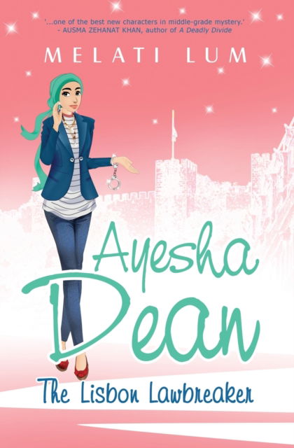 Cover for Melati Lum · Ayesha Dean - The Lisbon Lawbreaker - Ayesha Dean Mysteries (Paperback Book) (2021)