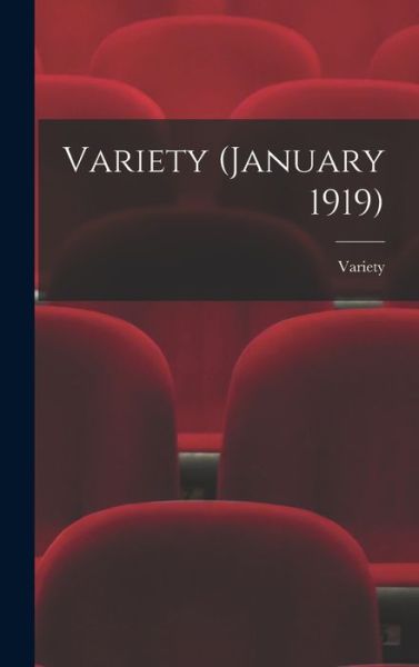 Cover for Variety · Variety (January 1919) (Gebundenes Buch) (2021)