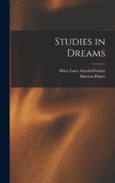 Cover for Morton Prince · Studies in Dreams (Bok) (2022)