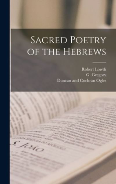 Cover for G Gregory · Sacred Poetry of the Hebrews (Hardcover Book) (2022)
