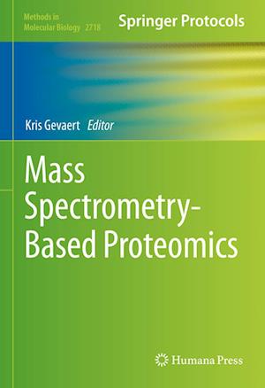 Cover for Kris Gevaert · Mass Spectrometry-Based Proteomics (Book) (2023)