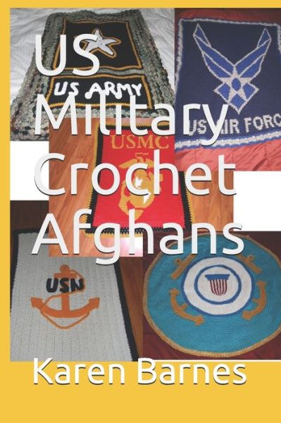 Cover for Karen Barnes · US Military Crochet Afghans (Paperback Book) (2019)