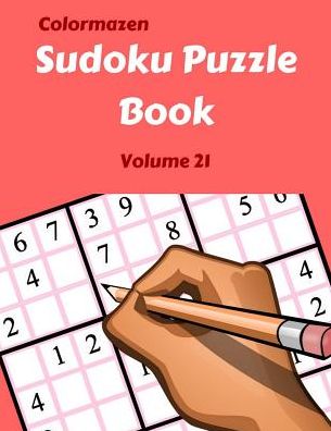 Cover for Carol Bell · Sudoku Puzzle Book Volume 21 (Paperback Book) (2019)