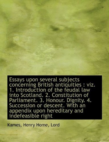 Cover for Lord · Essays Upon Several Subjects Concerning British Antiquities: Viz. 1. Introduction of the Feudal Law (Paperback Book) [Large Type edition] (2009)