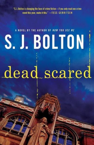 Cover for S J Bolton · Dead Scared (Pocketbok) (2013)