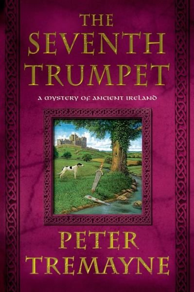 Cover for Peter Tremayne · The Seventh Trumpet: a Mystery of Ancient Ireland (Paperback Book) (2014)