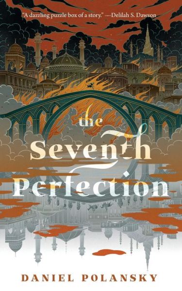 Cover for Daniel Polansky · The Seventh Perfection (Paperback Book) (2020)