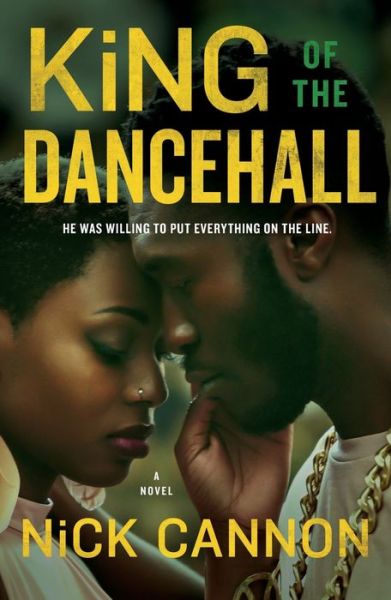 Cover for Nick Cannon · King of the Dancehall: A Novel (Pocketbok) (2023)