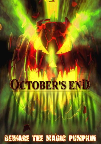 Cover for Horrified Press · October's End (Book) (2015)