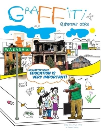 Cover for Ashshahid Muhammad · Graffiti Elementary Comics (Paperback Book) (2015)