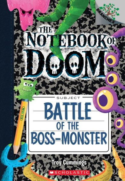 Cover for Troy Cummings · Battle of the Boss-Monster: A Branches Book (The Notebook of Doom #13) - The Notebook of Doom (Paperback Book) (2017)