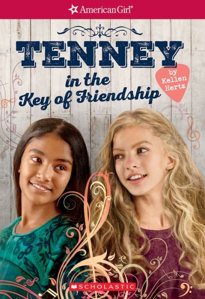 Cover for Kellen Hertz · Tenney: In the Key of Friendship - American Girl (Paperback Book) (2017)