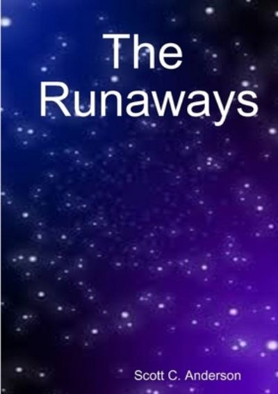 Cover for Scott C. Anderson · The Runaways (Paperback Book) (2016)