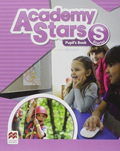 Academy Stars Starter Level Pupil's Book Pack without Alphabet Book - Jeanne Perrett - Books - Macmillan Education - 9781380006561 - April 10, 2017