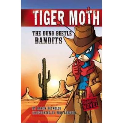 Cover for Aaron Reynolds · The Dung Beetle Bandits - Tiger Moth (Hardcover Book) (2010)