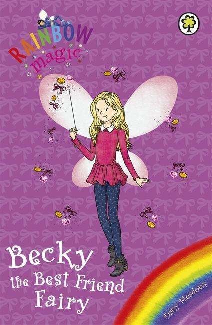 Cover for Daisy Meadows · Rainbow Magic: Becky the Best Friend Fairy: Special - Rainbow Magic (Paperback Book) (2016)
