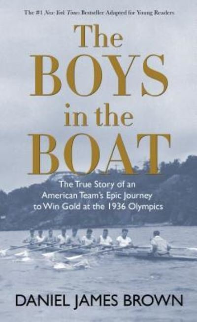 Cover for Daniel James Brown · Boys in the Boat (Buch) (2017)