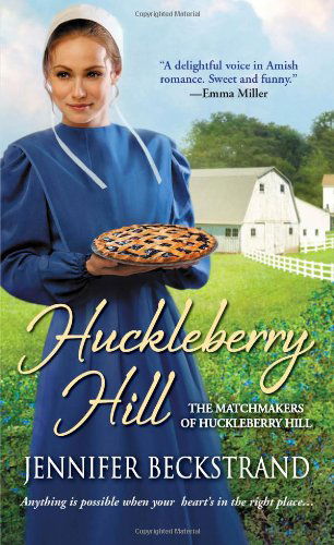 Cover for Jennifer Beckstrand · Huckleberry Hill - The Matchmakers of Huckleberry Hill (Paperback Book) (2014)