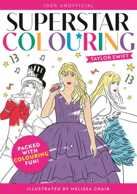 Superstar Colouring: Taylor Swift: 100% Unofficial (Paperback Book) (2024)