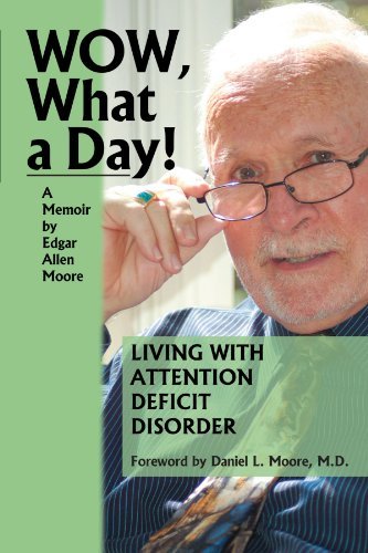 Cover for Ed Moore · Wow, What a Day!: a Memoir (Paperback Book) (2012)