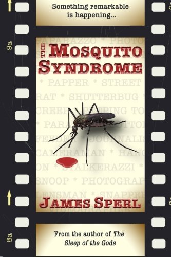 Cover for James Sperl · The Mosquito Syndrome (Paperback Bog) (2011)