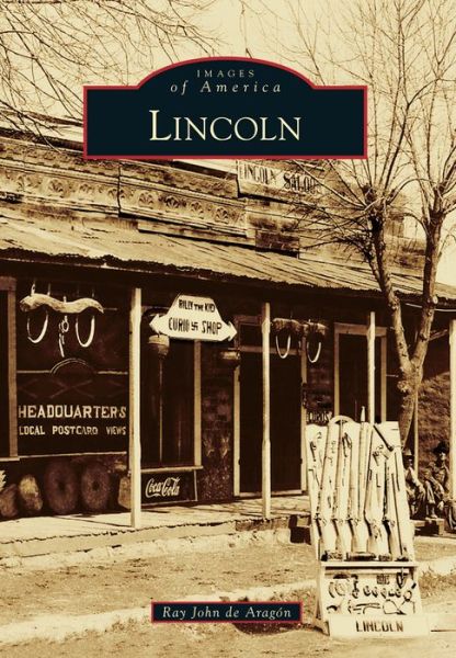 Cover for Ray John De Aragon · Lincoln (Images of America) (Pocketbok) (2013)