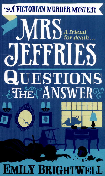 Cover for Emily Brightwell · Mrs Jeffries Questions the Answer - Mrs Jeffries (Paperback Book) (2015)