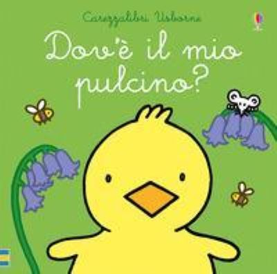 Cover for Fiona Watt · Carezzalibri Usborne: Dov'e il mio pulcino? (Hardcover Book) (2019)