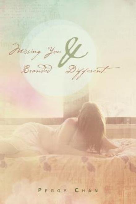 Cover for Peggy Chan · Missing  You and Branded Different (Paperback Book) (2012)