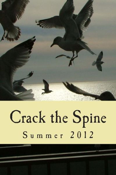 Cover for Crack the Spine · Crack the Spine: Summer 2012 (Pocketbok) (2012)