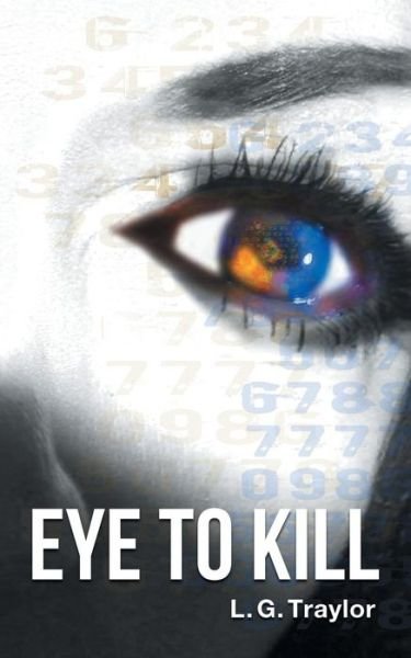 Cover for L G Traylor · Eye to Kill (Paperback Bog) (2015)