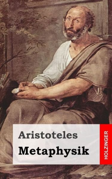 Cover for Aristotle · Metaphysik (Paperback Book) (2013)