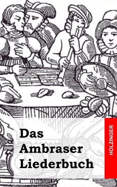 Cover for Anonym · Das Ambraser Liederbuch (Pocketbok) (2013)