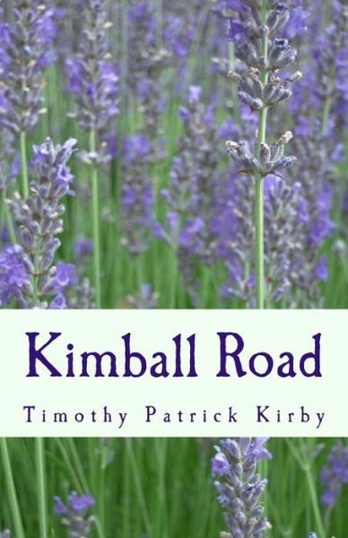 Cover for Timothy Patrick Kirby · Kimball Road (Pocketbok) (2013)