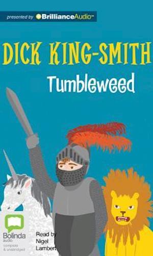 Tumbleweed - Dick King-smith - Music - Bolinda Audio - 9781486247561 - October 13, 2015