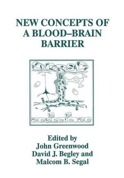 Cover for D J Begley · New Concepts of a Blood-Brain Barrier (Paperback Book) [Softcover reprint of the original 1st ed. 1995 edition] (2013)