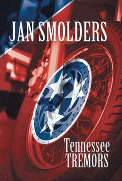 Cover for Jan Smolders · Tennessee Tremors (Inbunden Bok) (2014)