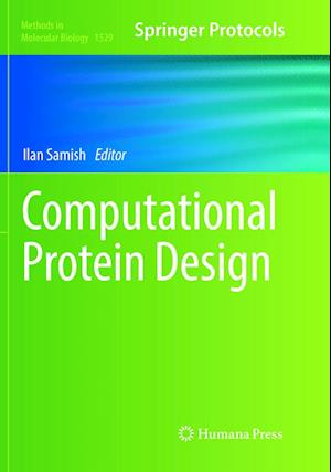 Cover for Computational Protein Design - Methods in Molecular Biology (Paperback Book) [Softcover reprint of the original 1st ed. 2017 edition] (2018)