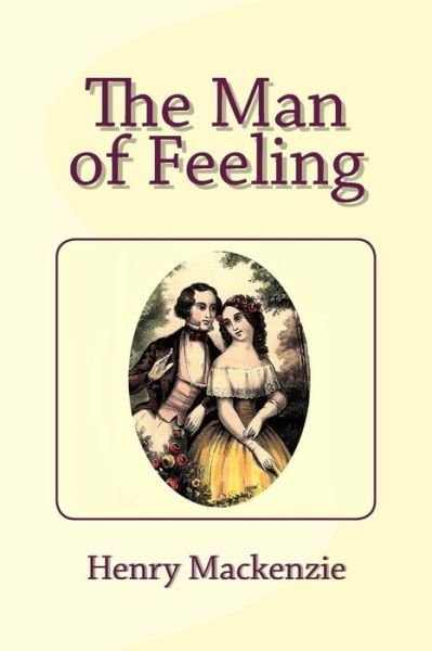 Cover for Henry Mackenzie · The Man of Feeling (Paperback Book) (2014)