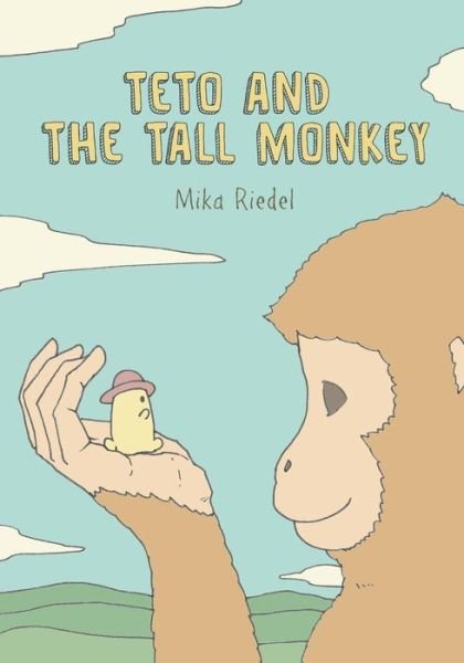 Cover for Mika Riedel · Teto and the Tall Monkey (Paperback Bog) (2014)