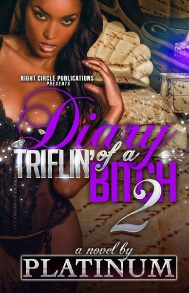 Cover for Platinum · Diary of a Triflin' Bitch 2 (Pocketbok) (2014)