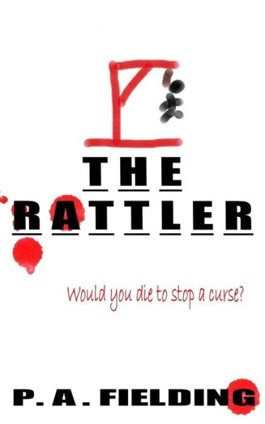 The Rattler - P a Fielding - Livros - Createspace - 9781499568561 - 30 de julho de 2014