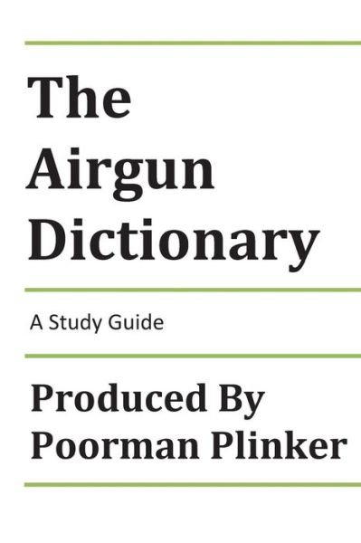 Cover for Poorman Plinker · The Airgun Dictionary: a Study Guide (Paperback Book) (2014)