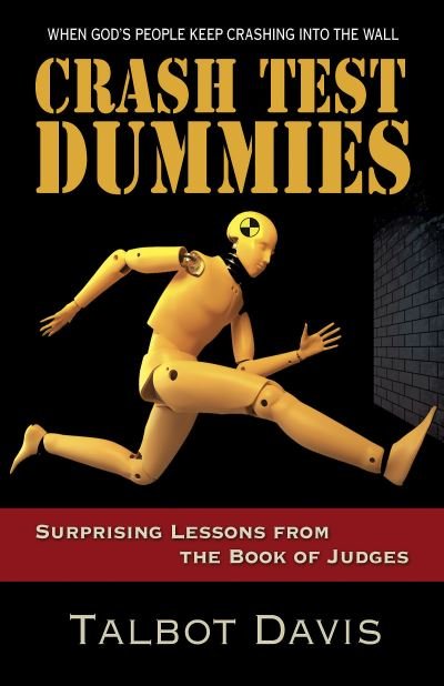 Cover for Talbot Davis · Crash Test Dummies (Pocketbok) (2017)