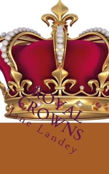 Cover for Jane Landey · Royal Crowns: Trahison, Evasion, Deni (Paperback Bog) (2015)