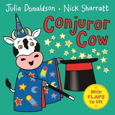 Conjuror Cow - Julia Donaldson - Libros - Pan Macmillan - 9781509838561 - 6 de agosto de 2020