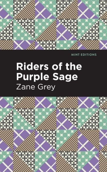 Cover for Zane Grey · Riders of the Purple Sage - Mint Editions (Paperback Bog) (2021)
